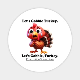 Let's Gobble Turkey Magnet